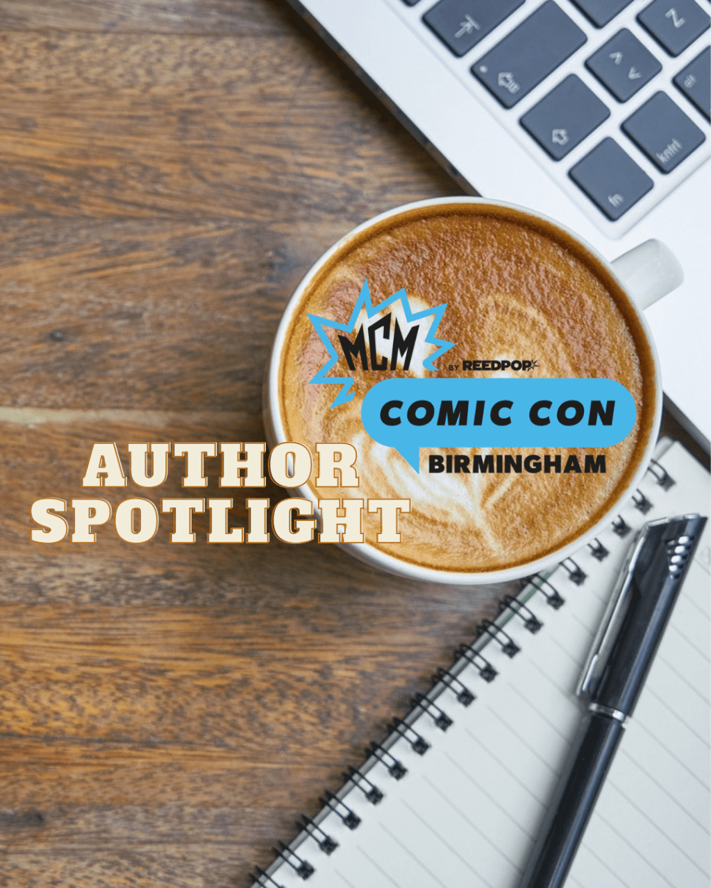 Authors at MCM Comic Con Birmingham Writers Block | August&nbsp;2026